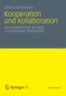 Image for Kooperation und Kollaboration: Das Kreative Feld als Weg zu innovativer Teamarbeit