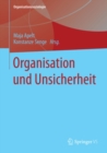 Image for Organisation und Unsicherheit