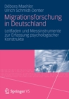 Image for Migrationsforschung in Deutschland : Leitfaden und Messinstrumente zur Erfassung psychologischer Konstrukte