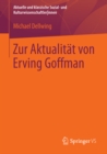 Image for Zur Aktualitat Von Erving Goffman