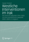 Image for Westliche Interventionen im Irak: Die britische Irakpolitik (1914-1922) und die amerikanische Irakpolitik (2003-2009) im Vergleich