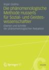 Image for Die Phanomenologische Methode Husserls fur Sozial- und Geisteswissenschaftler : Ebenen und Schritte der Phanomenologischen Reduktion