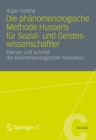Image for Die Phanomenologische Methode Husserls fur Sozial- und Geisteswissenschaftler: Ebenen und Schritte der Phanomenologischen Reduktion