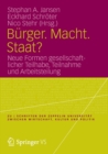 Image for Burger. Macht. Staat? : Neue Formen gesellschaftlicher Teilhabe, Teilnahme und Arbeitsteilung