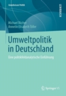 Image for Umweltpolitik in Deutschland : Eine politikfeldanalytische Einfuhrung