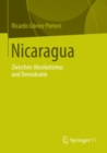 Image for Nicaragua: Zwischen Absolutismus und Demokratie