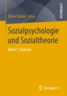 Image for Sozialpsychologie und Sozialtheorie: Band 1: Zugange