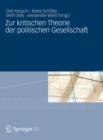 Image for Zur kritischen Theorie der politischen Gesellschaft: Festschrift fur Michael Th. Greven zum 65. Geburtstag