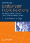 Image for Basiswissen Public Relations: Professionelle Presse- und Offentlichkeitsarbeit