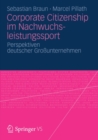 Image for Corporate Citizenship Im Nachwuchsleistungssport: Perspektiven Deutscher Grounternehmen