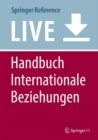 Image for Handbuch Internationale Beziehungen