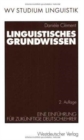 Image for Linguistisches Grundwissen : Eine Einfuhrung fur zukunftige Deutschlehrer