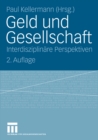 Image for Geld und Gesellschaft: Interdisziplinare Perspektiven