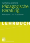 Image for Padagogische Beratung: Konzepte und Positionen