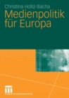 Image for Medienpolitik fur Europa