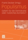 Image for Populismus: Gefahr fur die Demokratie oder nutzliches Korrektiv?
