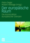 Image for Der europaische Raum: Die Konstruktion europaischer Grenzen