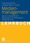 Image for Medienmanagement: Band 4: Gesellschaft - Medientechnik