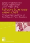 Image for Reflexive Erziehungswissenschaft: Forschungsperspektiven im Anschluss an Pierre Bourdieu