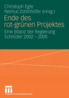 Image for Ende des rot-grunen Projekts: Eine Bilanz der Regierung Schroder 2002 - 2005
