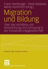 Image for Migration und Bildung: Uber das Verhaltnis von Anerkennung und Zumutung in der Einwanderungsgesellschaft