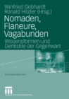 Image for Nomaden, Flaneure, Vagabunden: Wissensformen und Denkstile der Gegenwart