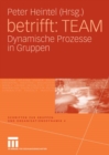 Image for betrifft: TEAM: Dynamische Prozesse in Gruppen