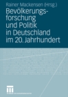 Image for Bevolkerungsforschung und Politik in Deutschland im 20. Jahrhundert