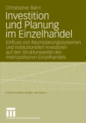 Image for Investition und Planung im Einzelhandel: Einfluss von Raumplanungssystemen und institutionellen Investoren auf den Strukturwandel des metropolitanen Einzelhandels : 108