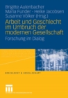 Image for Arbeit und Geschlecht im Umbruch der modernen Gesellschaft: Forschung im Dialog : 40