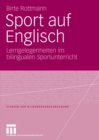 Image for Sport auf Englisch: Lerngelegenheiten im bilingualen Sportunterricht