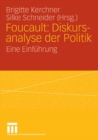 Image for Foucault: Diskursanalyse der Politik: Eine Einfuhrung