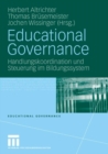 Image for Educational Governance: Handlungskoordination und Steuerung im Bildungssystem