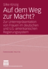 Image for Auf dem Weg zur Macht?: Zur Unterreprasentation von Frauen im deutschen und U.S.-amerikanischen Regierungssystem