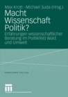 Image for Macht Wissenschaft Politik?: Aspekte wissenschaftlicher Beratung im Politikfeld Wald und Umwelt