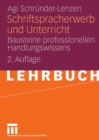 Image for Schriftspracherwerb und Unterricht: Bausteine professionellen Handlungswissens