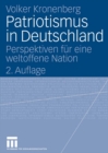 Image for Patriotismus in Deutschland: Perspektiven fur eine weltoffene Nation