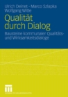 Image for Qualitat durch Dialog: Bausteine kommunaler Qualitats- und Wirksamkeitsdialoge
