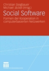 Image for Social Software: Formen der Kooperation in computerbasierten Netzwerken