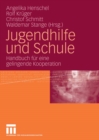 Image for Jugendhilfe und Schule: Handbuch fur eine gelingende Kooperation