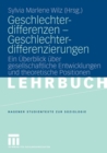 Image for Geschlechterdifferenzen - Geschlechterdifferenzierungen: Ein Uberblick uber gesellschaftliche Entwicklungen und theoretische Positionen.