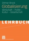 Image for Globalisierung: Wirtschaft - Politik - Kultur - Gesellschaft