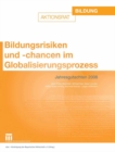 Image for Bildungsrisiken und -chancen im Globalisierungsprozess: Jahresgutachten 2008