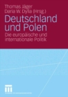 Image for Deutschland und Polen: Die europaische und internationale Politik
