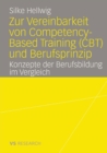 Image for Zur Vereinbarkeit von Competency-Based Training (CBT) und Berufsprinzip: Konzepte der Berufsbildung im Vergleich