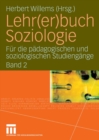 Image for Lehr(er)buch Soziologie: Fur die padagogischen und soziologischen Studiengange (Band 2)