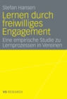 Image for Lernen durch freiwilliges Engagement: Eine empirische Studie zu Lernprozessen in Vereinen