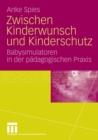 Image for Zwischen Kinderwunsch und Kinderschutz: Babysimulatoren in der padagogischen Praxis