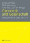 Image for Okonomik und Gesellschaft: Festschrift fur Gerd-Jan Krol