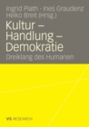 Image for Kultur - Handlung - Demokratie: Dreiklang des Humanen